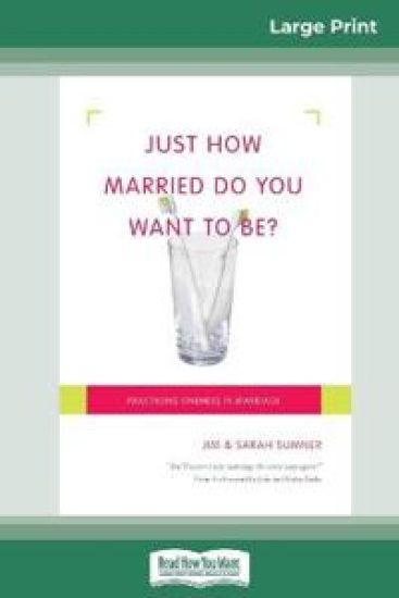 Just How Married Do You Want To Be?