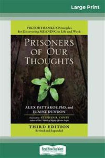 Prisoners of Our Thoughts