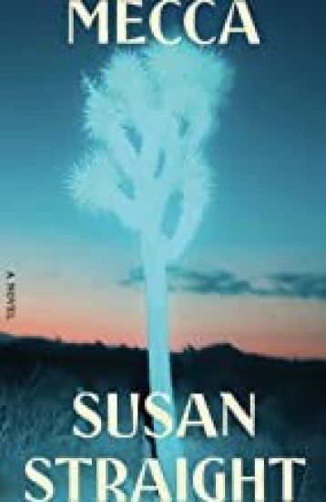 Mecca – Susan Straight, kirjan kansikuva