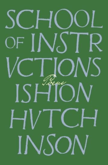 School of Instructions: A Poem