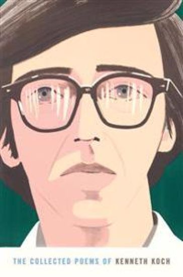 The Collected Poems of Kenneth Koch