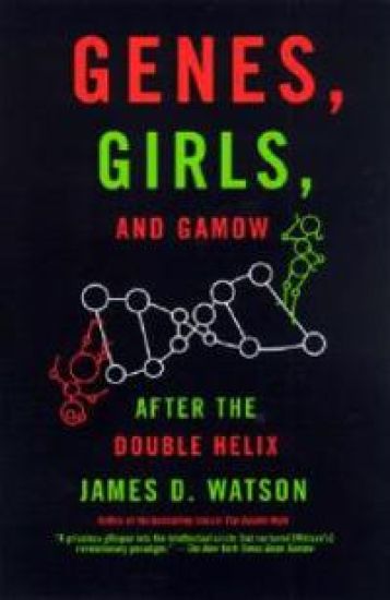 Genes, Girls, and Gamow: After the Double Helix