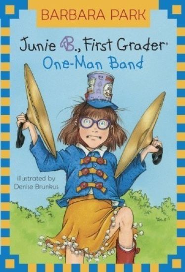 Junie B. Jones #22: One-Man Band
