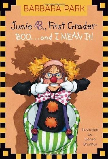 Junie B. Jones #24: Boo...and I Mean It!