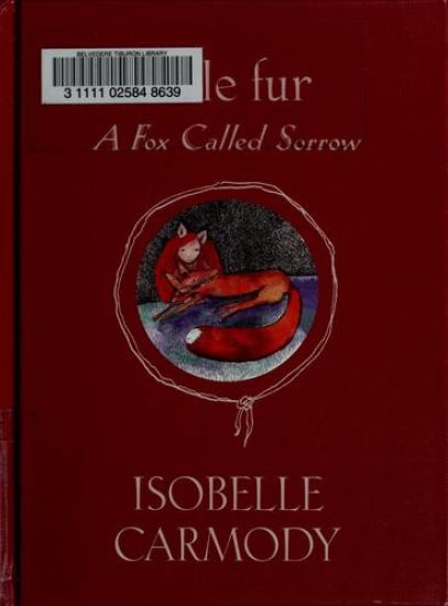 Little Fur #2: A Fox Called Sorrow