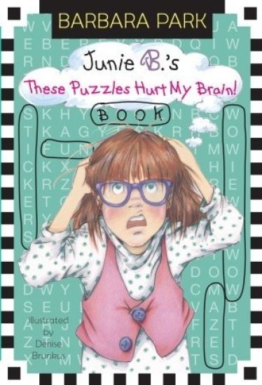 Junie B. Jones: These Puzzles Hurt My Brain! Book