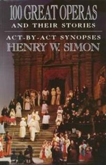 100 Great Operas And Their Stories