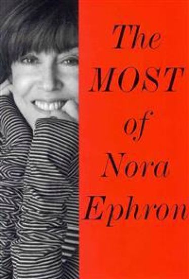 The Most of Nora Ephron