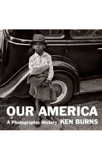 Our America: A Photographic History