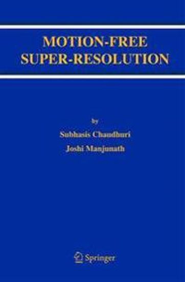 Motion-Free Super-Resolution
