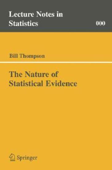 The Nature of Statistical Evidence