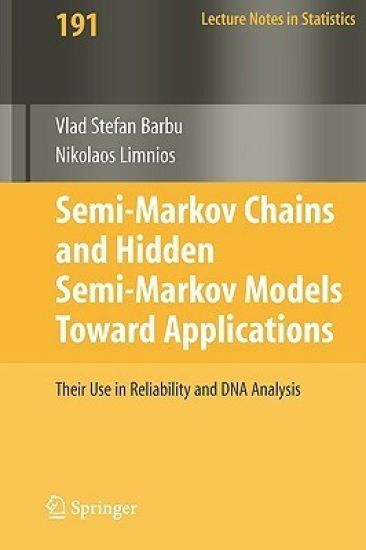 Semi-Markov Chains and Hidden Semi-Markov Models toward Applications