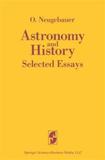 Astronomy and History Selected Essays