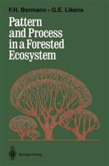 Pattern and Process in a Forested Ecosystem
