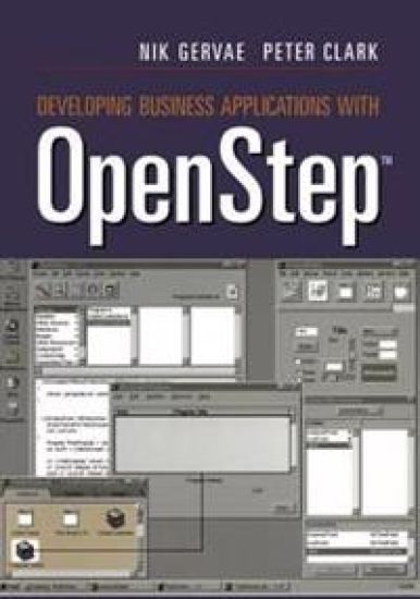 Developing Business Applications with OpenStep™