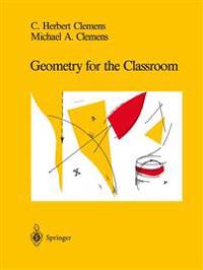 Geometry for the Classroom