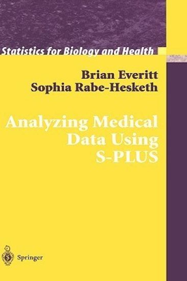 Analyzing Medical Data Using S-PLUS