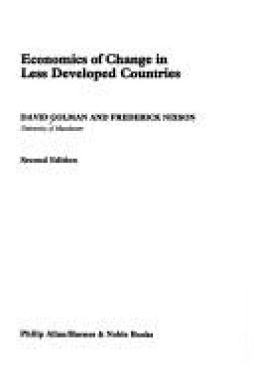 Economics of Change in Less Developed Countries