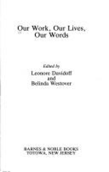 Our Work, Our Lives, Our Words/Women's History and Women's Work