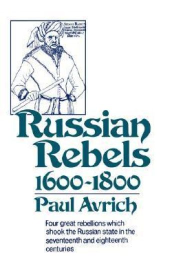 Russian Rebels, 1600-1800