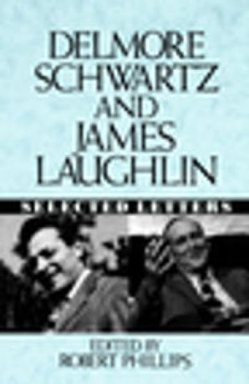Delmore Schwartz and James Laughlin