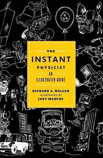 The Instant Physicist