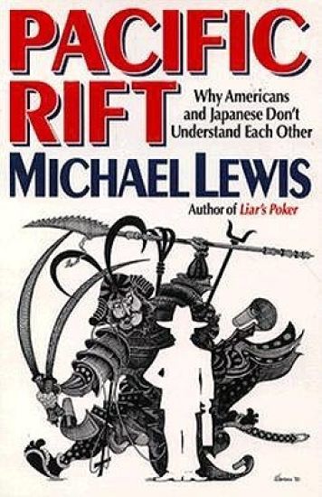 Pacific Rift: Why Americans and Japanese Don't Understand Each Other