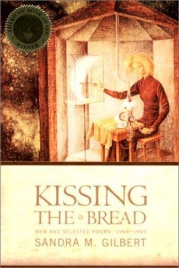 Kissing the Bread: New and Selected Poems, 1969-1999
