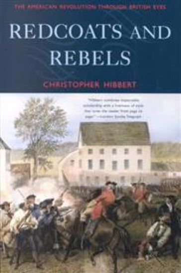 Redcoats and Rebels: The American Revolution Through British Eyes