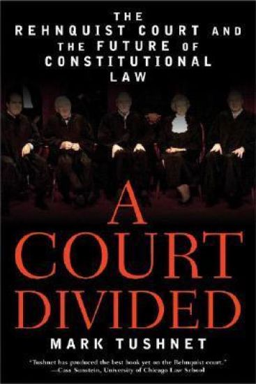 A Court Divided – Mark Tushnet, kirjan kansikuva