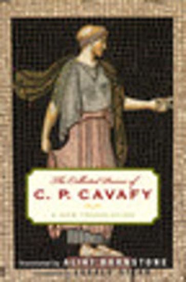 The Collected Poems of C. P. Cavafy