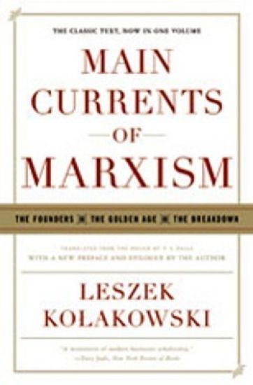 Main Currents of Marxism