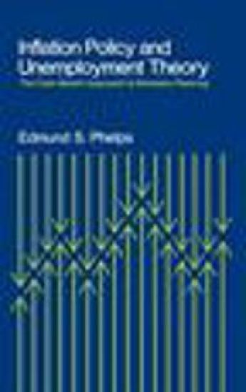 Inflation Policy and Unemployment Theory