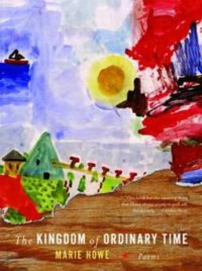The Kingdom of Ordinary Time – Marie Howe, kirjan kansikuva