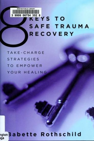 8 Keys to Safe Trauma Recovery