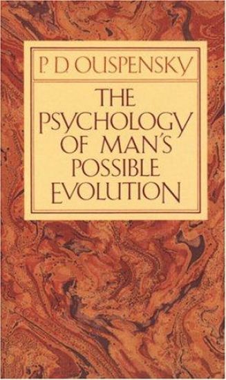 The Psychology of Man's Possible Evolution
