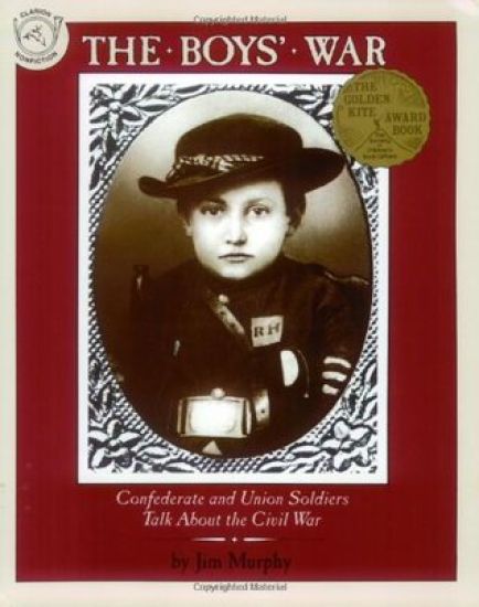 Boys' War: Confederate and Union Soldiers Talk About the Civil War