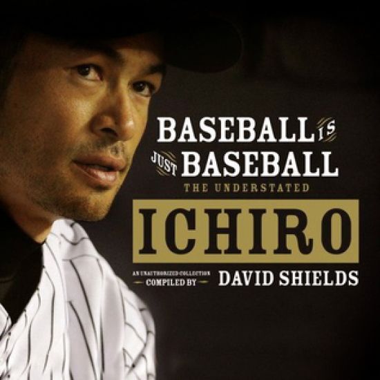 Baseball Is Just Baseball: The Understated Ichiro