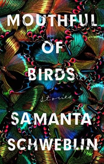 Mouthful of Birds: Stories