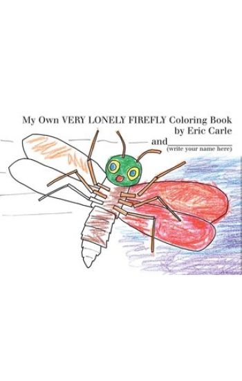My Own Very Lonely Firefly Coloring Book