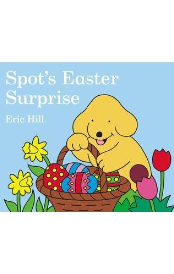 Spot's Easter Surprise