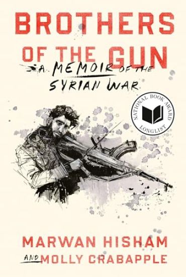 Brothers of the Gun: A Memoir of the Syrian War