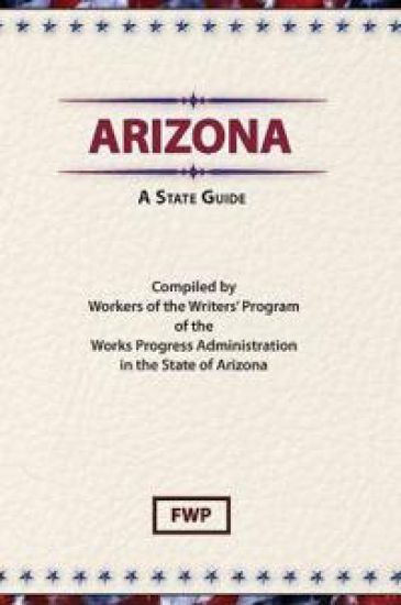 Arizona : A State Guide