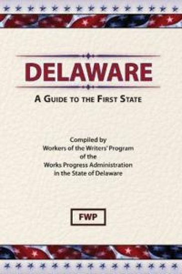 Delaware : A Guide to the First State