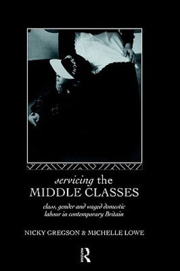 Servicing the Middle Classes
