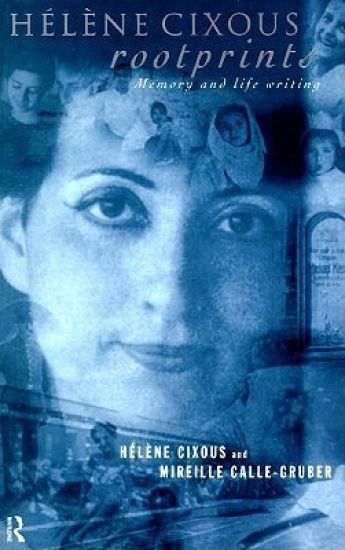 Hélène Cixous, Rootprints