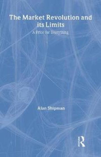 The Market Revolution and its Limits