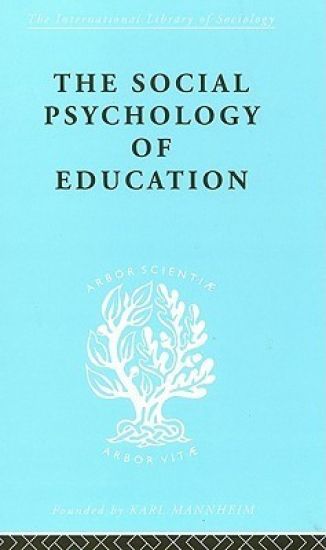 The Social Psychology of Education