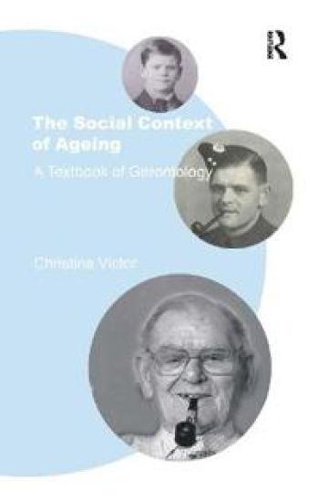 The Social Context of Ageing – Christina Victor, kirjan kansikuva