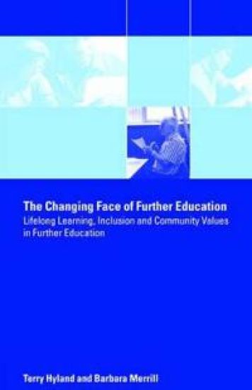 The Changing Face of Further Education